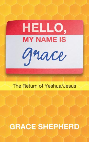 Hello My Name Is Grace