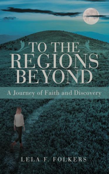 To the Regions Beyond