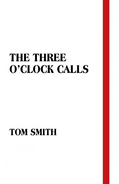The Three O'Clock Calls