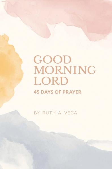 Good Morning Lord