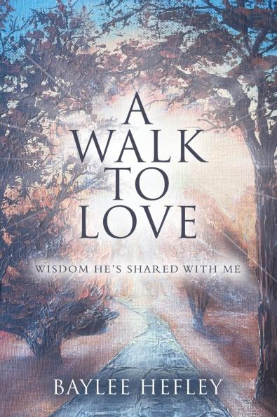 A Walk To Love
