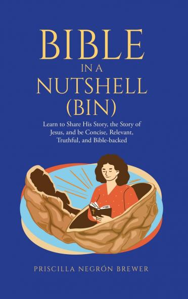 Bible in a Nutshell (BIN)
