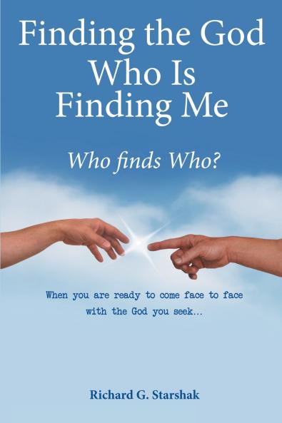 Finding the God Who Is Finding Me