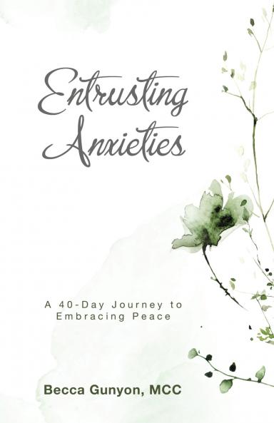 Entrusting Anxieties