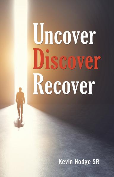 Uncover Discover Recover