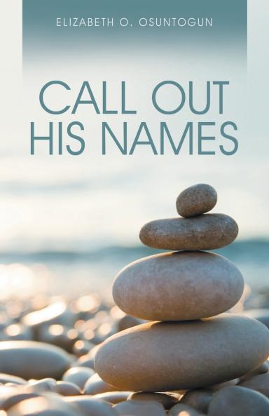 Call Out His Names