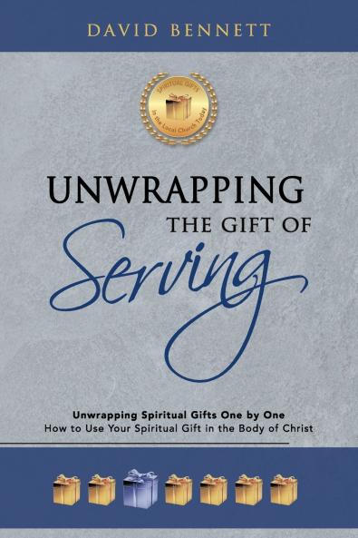 Unwrapping the Gift of Serving