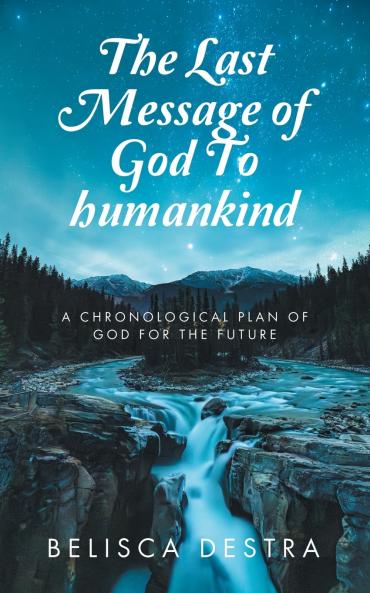 The Last Message of God To humankind
