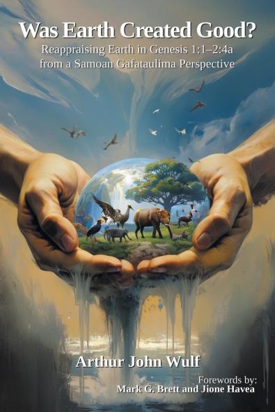 Was Earth Created Good?