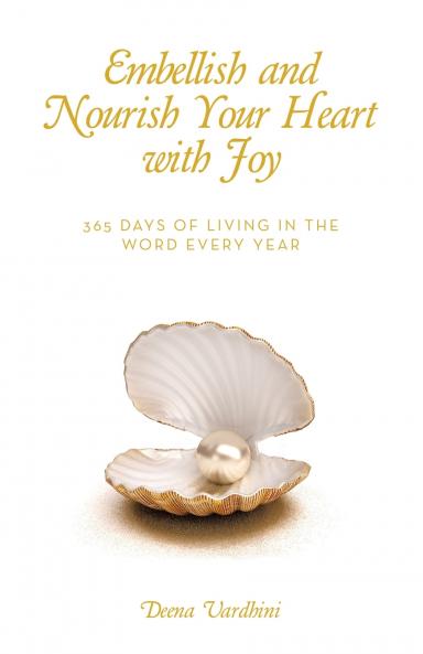 Embellish and Nourish Your Heart with Joy