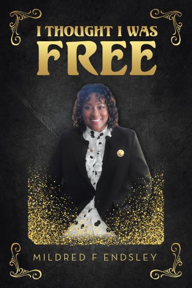 I THOUGHT I WAS FREE