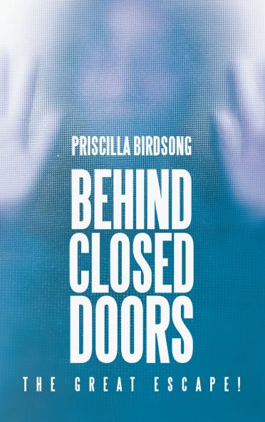 Behind Closed Doors