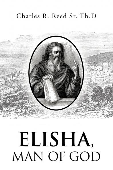 Elisha Man of God