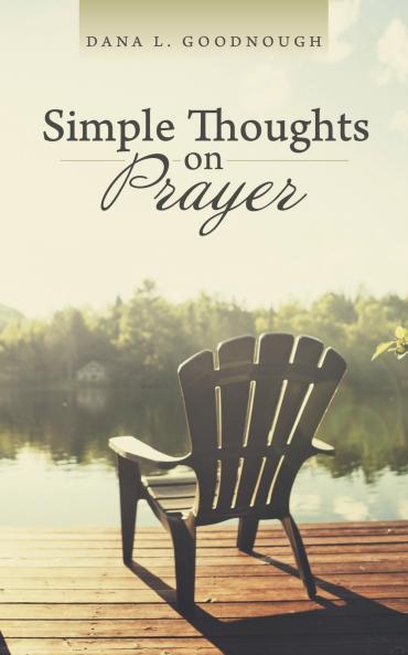 Simple Thoughts on Prayer