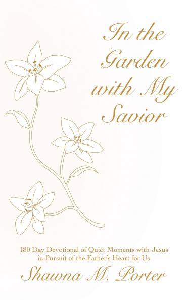 In the Garden with My Savior