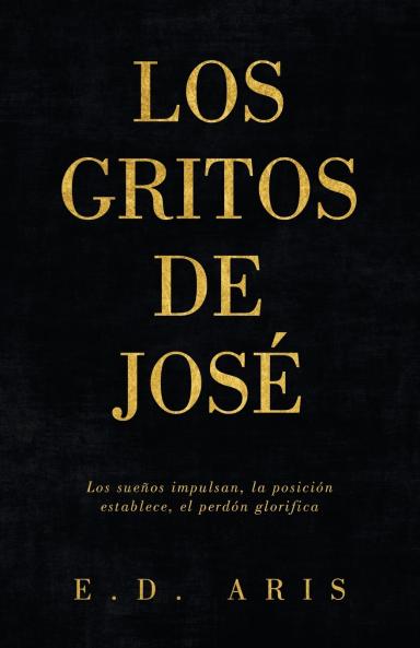 LOS GRITOS DE JOSÉ