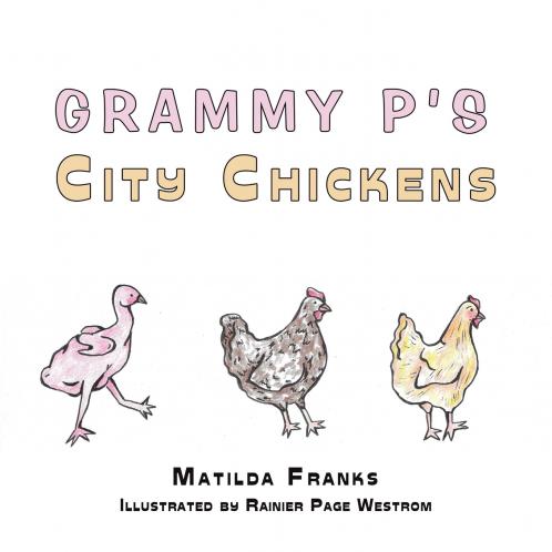 Grammy P's City Chickens