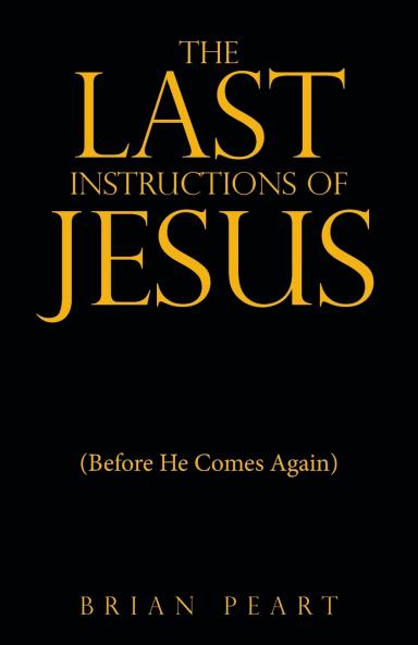 The Last Instructions of Jesus