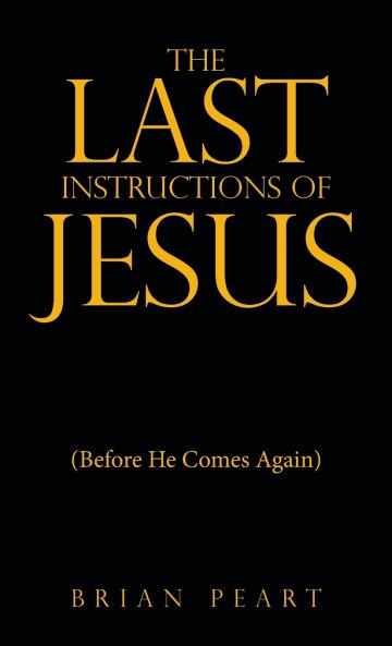 The Last Instructions of Jesus