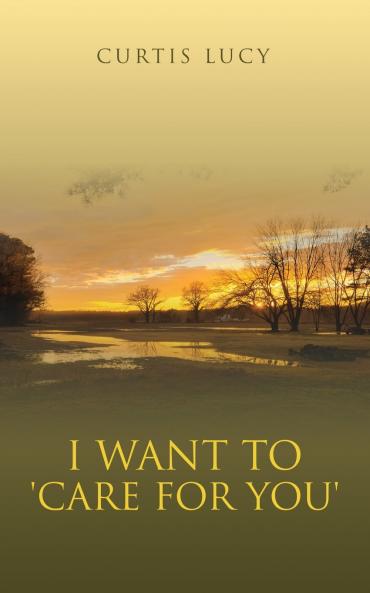 I Want To 'CARE FOR YOU'