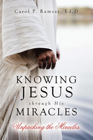 Knowing Jesus through His Miracles