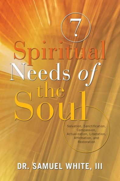 7 Spiritual Needs of the Soul