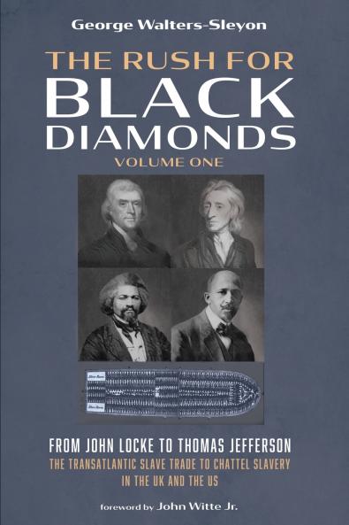 The Rush for Black Diamonds Volume One