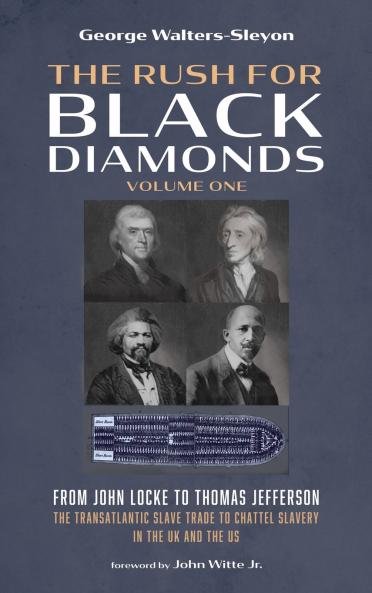 The Rush for Black Diamonds Volume One