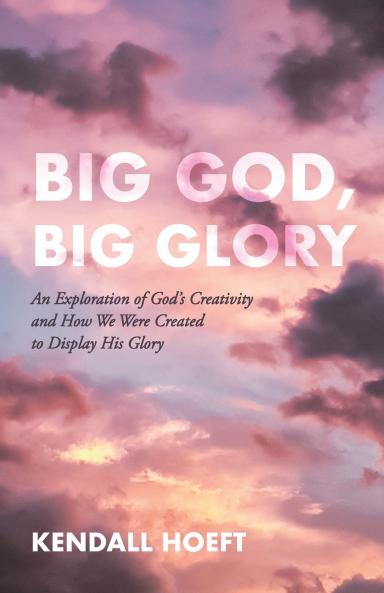 Big God Big Glory