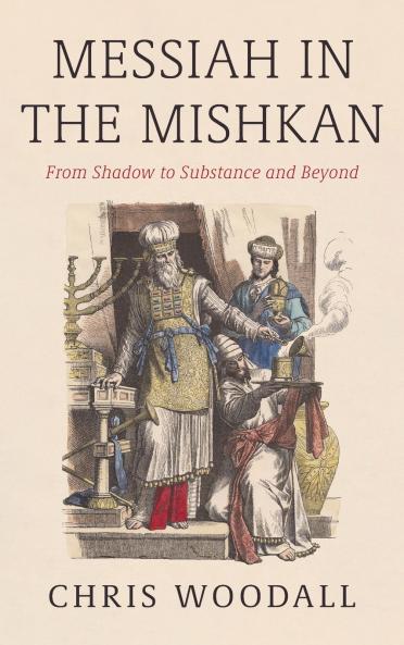 Messiah in the Mishkan