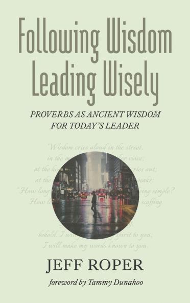 Following Wisdom Leading Wisely