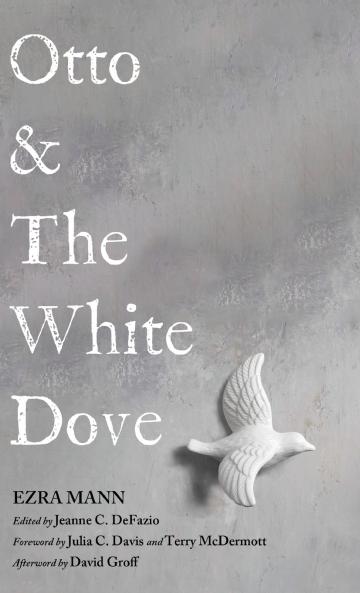 Otto & The White Dove