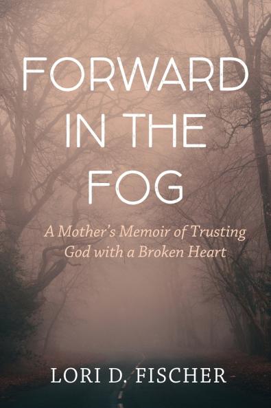 Forward in the Fog