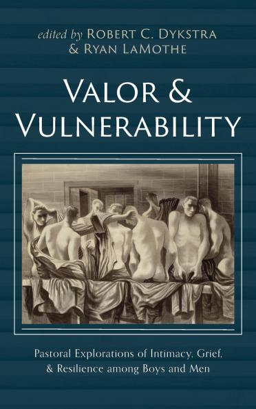 Valor and Vulnerability