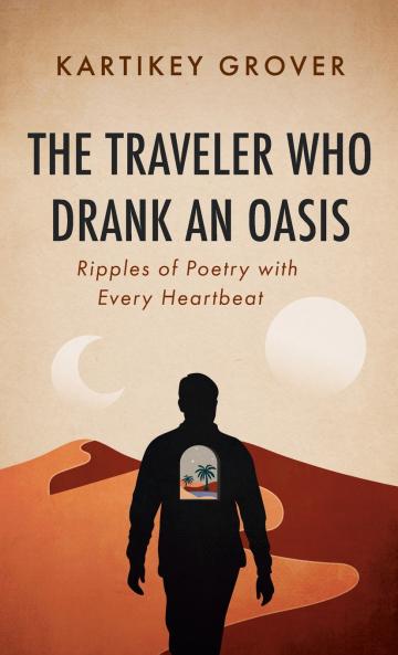 The Traveler Who Drank an Oasis