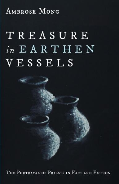 Treasure in Earthen Vessels