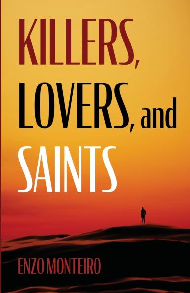Killers Lovers and Saints