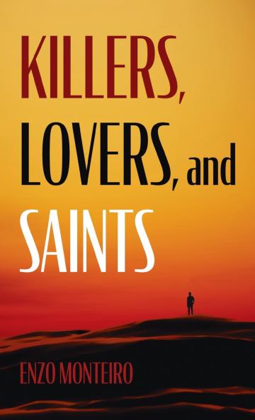 Killers Lovers and Saints