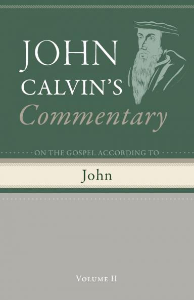 Commentary on the Gospel According to John Volume 2
