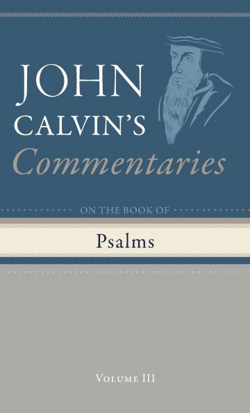 Commentary on the Book of Psalms Volume 3