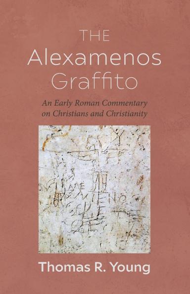 The Alexamenos Graffito