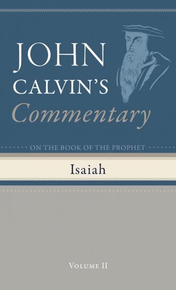Commentary on the Book of the Prophet Isaiah Volume 2