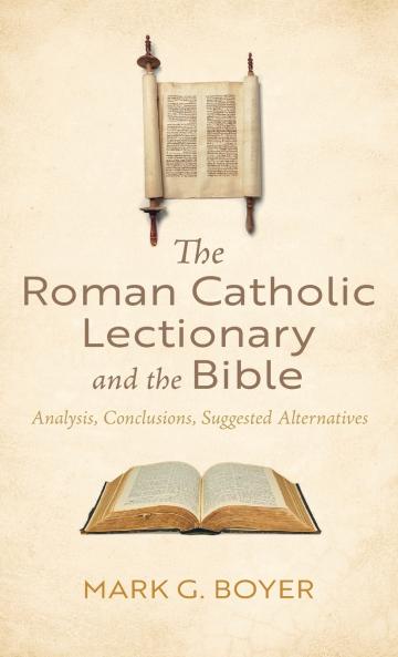 The Roman Catholic Lectionary and the Bible