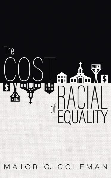 The Cost of Racial Equality
