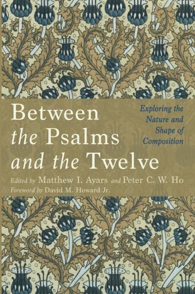Between the Psalms and the Twelve
