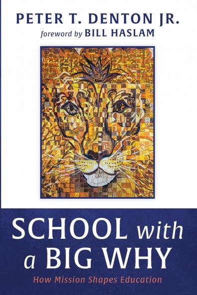 School with a Big Why