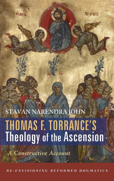 Thomas F. Torrance's Theology of the Ascension