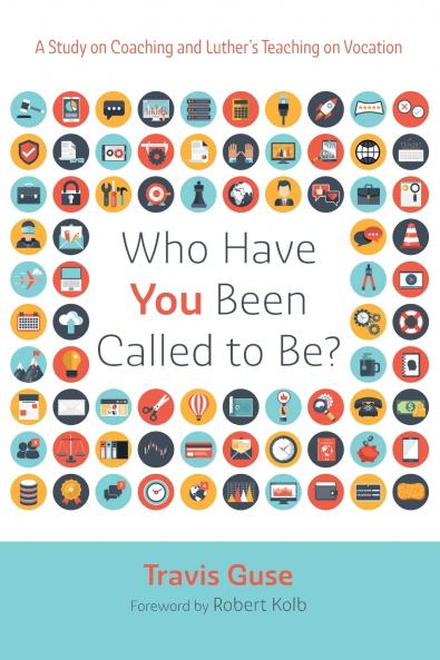 Who Have You Been Called to Be?
