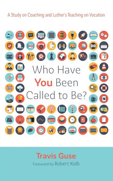 Who Have You Been Called to Be?