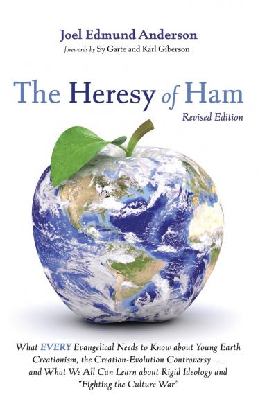 The Heresy of Ham Revised Edition